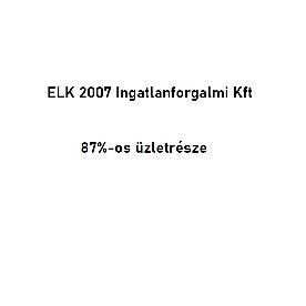 ELK 2007 Ingatlanforgalmi Kft-ben fennálló 87%-os tulajdoni hányad